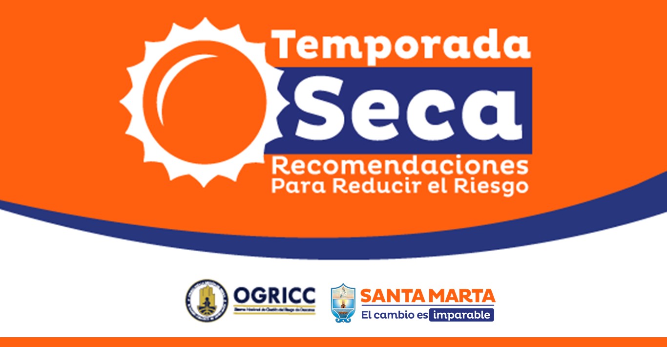 Distrito emite recomendaciones para prevenir riesgos de desastres en la temporada seca Distrito emite recomendaciones para prevenir riesgos de desastres en la temporada seca