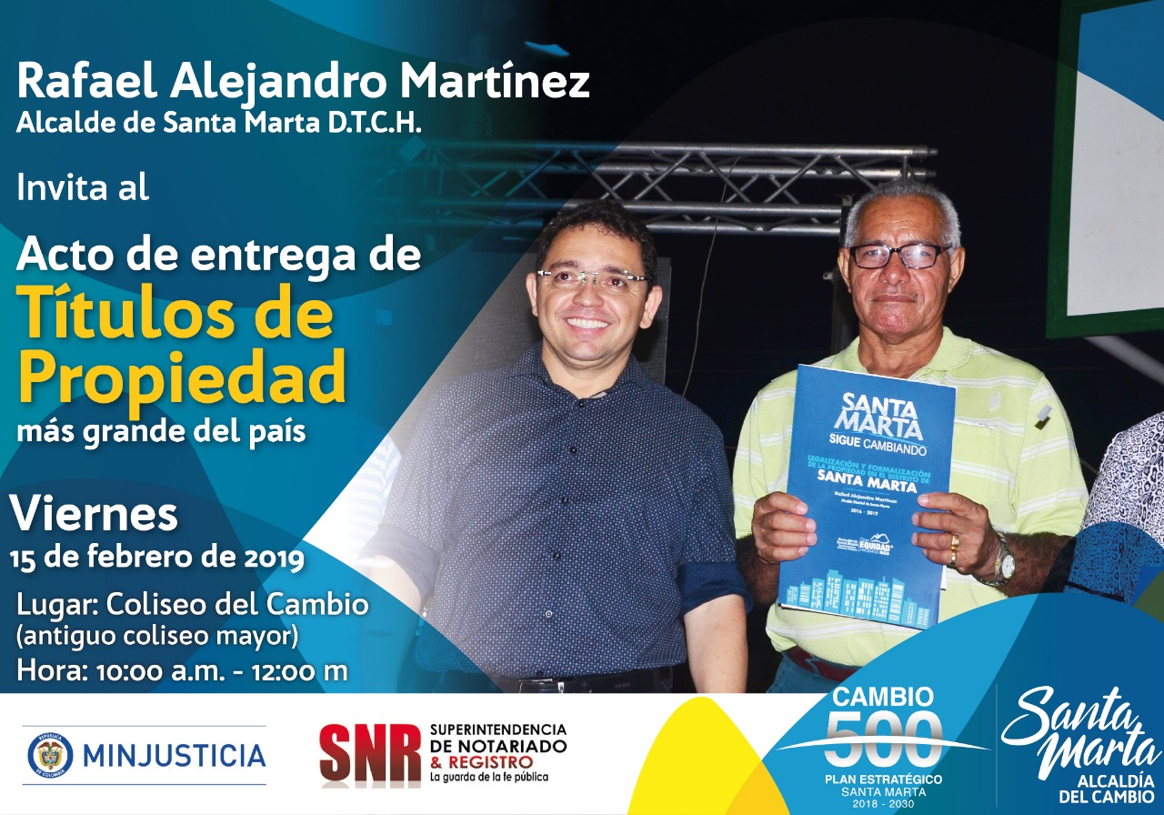 Este viernes, Alcalde Martínez entregará 4 mil títulos a familias samarias