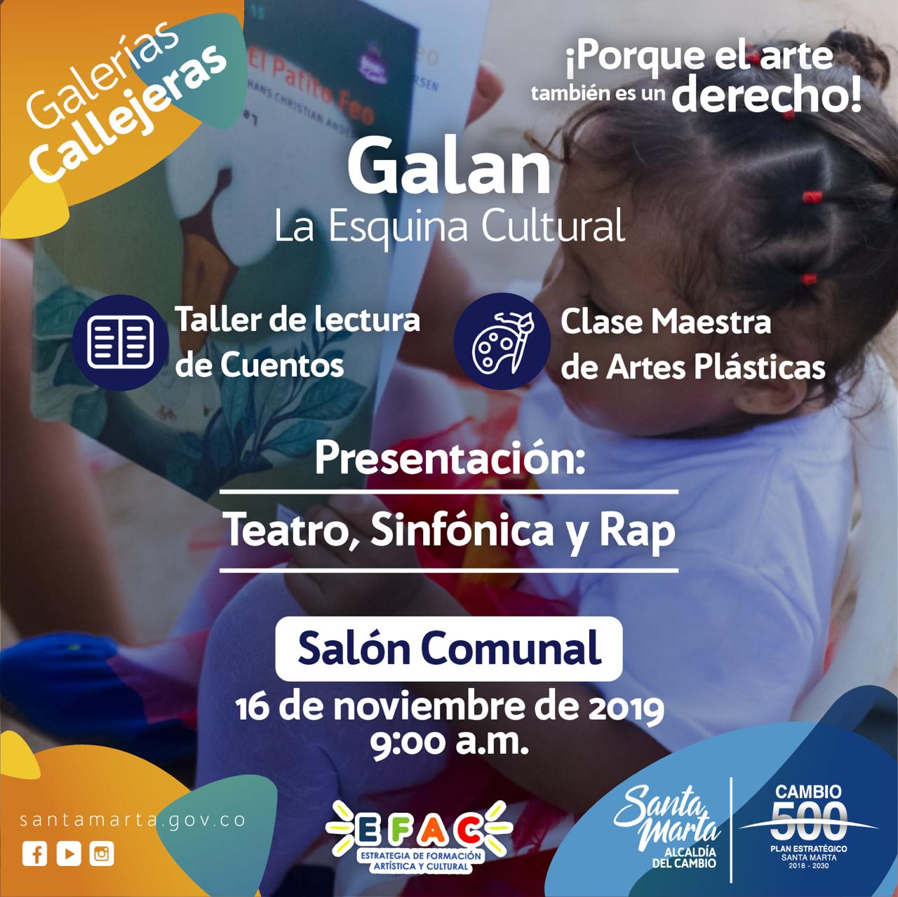 Con tercera Galería Callejera en el barrio Galán, se termina mejoramiento del salón comunal Con tercera Galería Callejera en el barrio Galán, se termina mejoramiento del salón comunal