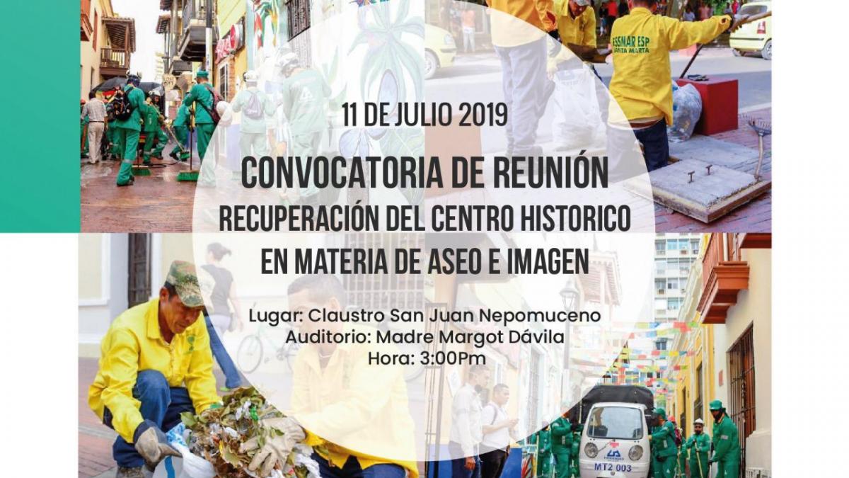 Convocatoria de reunión para la recuperación del Centro Histórico, en materia de aseo e imagen